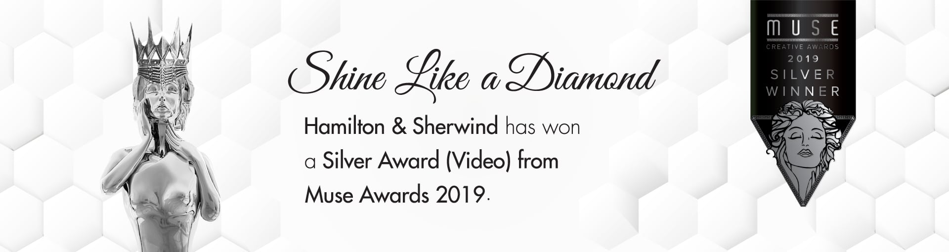 Hamilton & Sherwind an Award Winning Agency - Muse Awards 2019